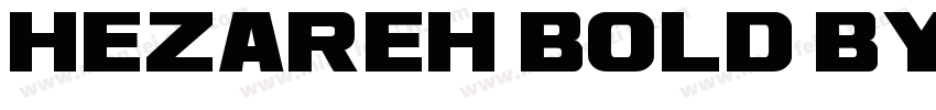 Hezareh Bold bySi47ash Fonts字体转换
